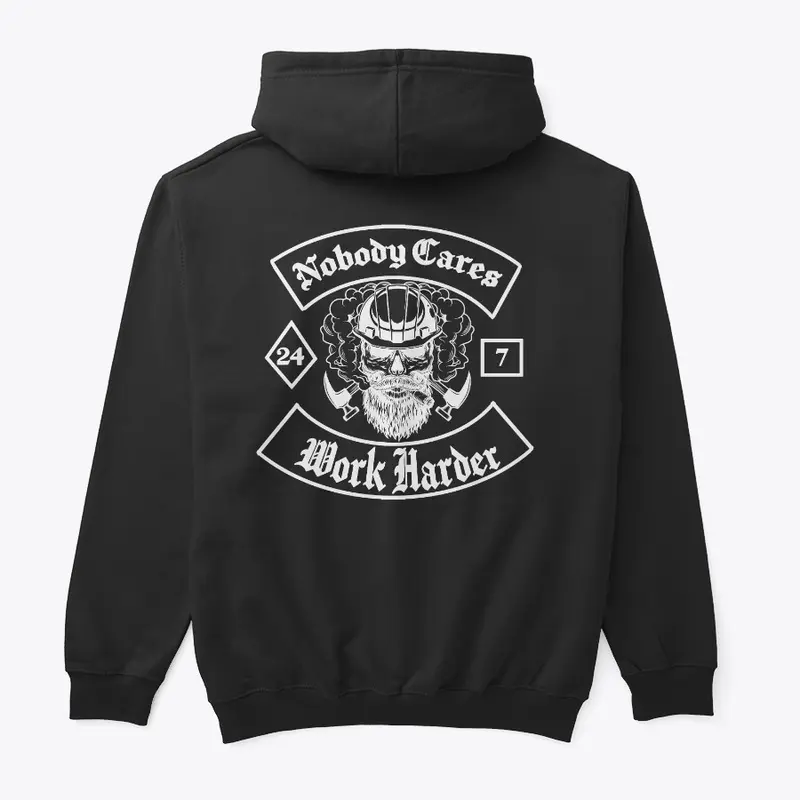 Nobody Cares Work Harder Black Hoodie